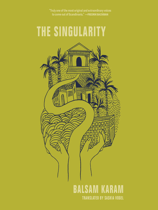 Title details for The Singularity by Balsam Karam - Available
